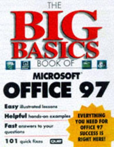 The Big Basics Book of Microsoft Office 97 (9780789712219) by Fulton, Jennifer; Kinkoph, Sherry; Kraynak, Joe