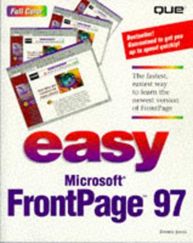 Easy Frontpage 97 (Que's Easy Series) (9780789712240) by Jones, Dennis