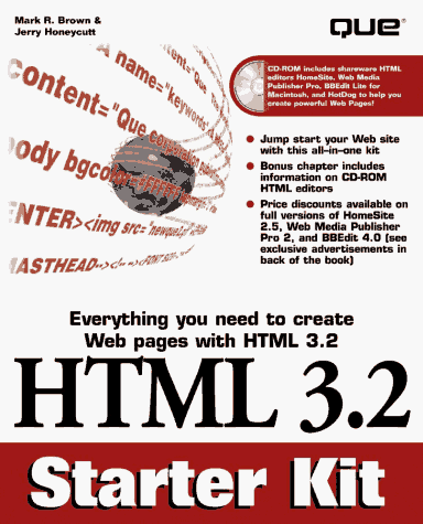 Html 3.2 Starter Kit (9780789712493) by Honeycutt, Jerry; Brown, Mark Robbin; O'Donnell, Jim