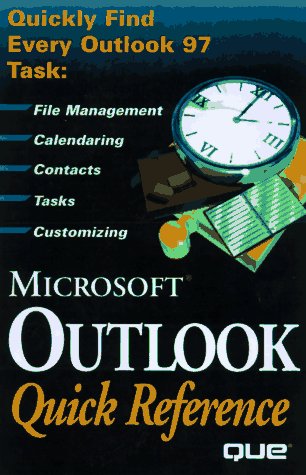 9780789712677: Microsoft Outlook 97 Quick Reference (Que Quick Reference Series)