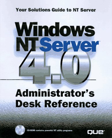 Windows Nt Server 4.0 Administrator's Desk Reference (9780789712714) by Enck, John