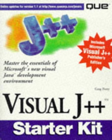 Visual J++ Starter Kit (9780789712820) by Perry, Greg