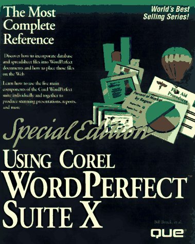 Using Corel Wordperfect Suite 8 (SPECIAL EDITION USING) (9780789713285) by Bruck, Bill; Gilgen, Read; Nielsen, Joyce