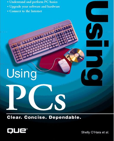 Stock image for Using PCs for sale by Better World Books: West