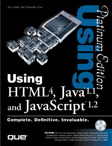 Beispielbild fr Using HTML 4 - Java 1.1 - Javascript 1.2 - Platinum Edition zum Verkauf von HPB-Red