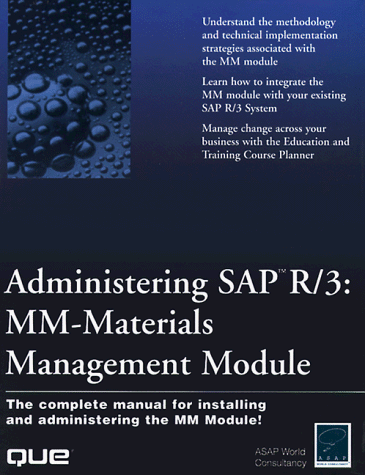 9780789715029: Administering Sap R/3: Mm-Materials Management Module