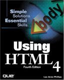9780789715623: Using HTML 4.0