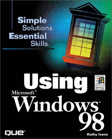 Stock image for Using Windows 98 (Using Series) for sale by Wonder Book