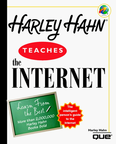 9780789716156: Harley Hahn Teaches the Internet