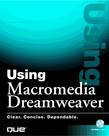 Using Macromedia Dreamweaver 1.2 (9780789716262) by Darnell, Rick; Webster, Tim