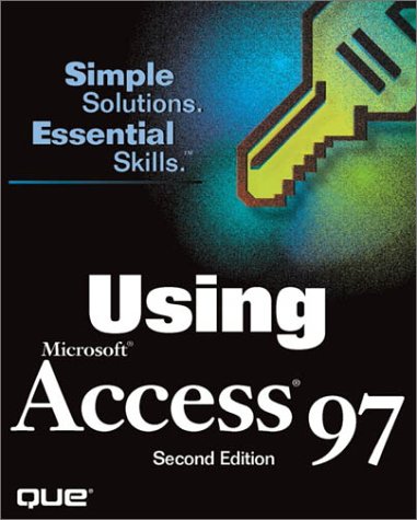 Imagen de archivo de Using Microsoft Access 97 a la venta por Zoom Books Company