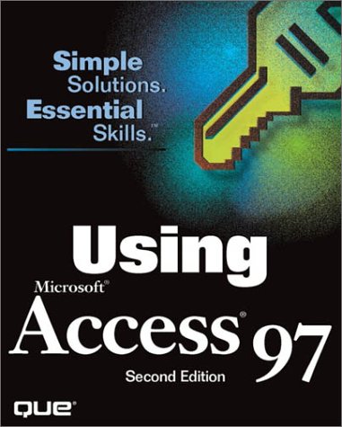 9780789716347: Using Microsoft Access 97