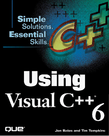 Beispielbild fr Using Visual C++ 6 zum Verkauf von SecondSale
