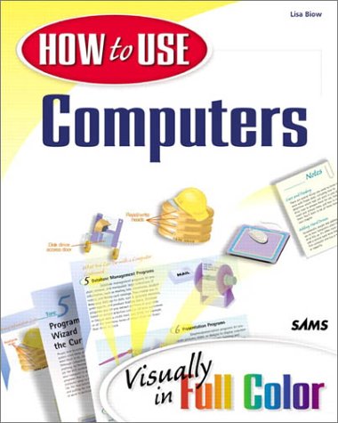 9780789716453: How to Use Computers: Visually in Full Color