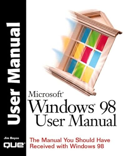 Beispielbild fr Windows 98 User Manual: The Manual You Should Have Received with Windows 98 zum Verkauf von ThriftBooks-Dallas
