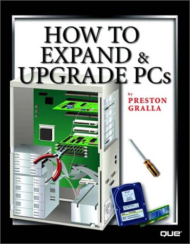 Beispielbild fr How to Expand and Upgrade PCs zum Verkauf von Better World Books