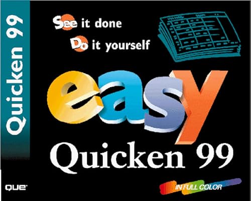 Easy Quicken Deluxe 99 (Que's Easy Series) (9780789717245) by Lisa Bucki