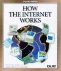 Beispielbild fr How the Internet Works zum Verkauf von Better World Books