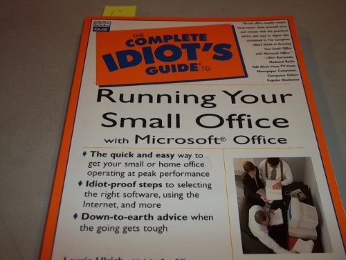 Beispielbild fr The Complete Idiot's Guide to Running Your Small Business with Microsoft Office 97 zum Verkauf von Better World Books