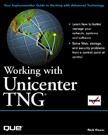 9780789717658: Working with Unicenter TNG