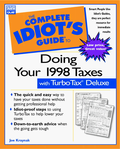 Stock image for The Complete Idiot*s Guide to Doing Your Taxes with TurboTax for sale by dsmbooks