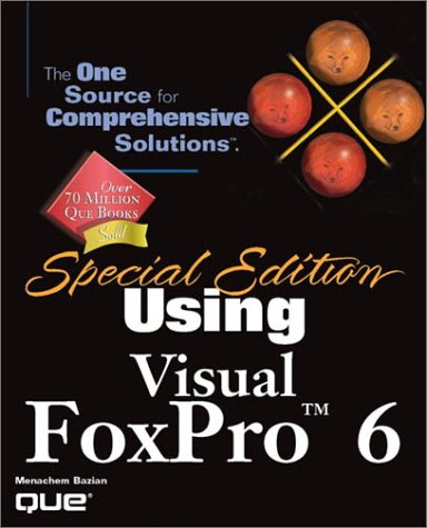 Imagen de archivo de Special Edition Using Visual Foxpro 6 a la venta por HPB-Ruby