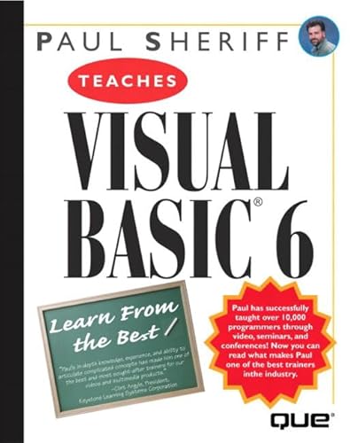 Stock image for Paul Sheriff Teaches Visual Basic 6 for sale by GoldenWavesOfBooks