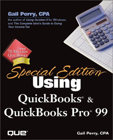 9780789719652: Special Edition Using QuickBooks and QuickBooks Pro 99