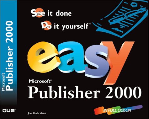 Imagen de archivo de Easy Microsoft Publisher 2000 a la venta por Ergodebooks