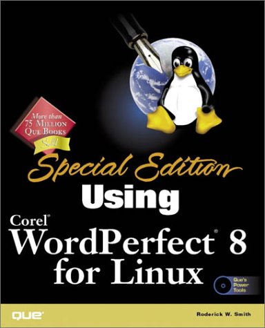 Imagen de archivo de Special Edition Using Corel Wordperfect 8 for Linux a la venta por ThriftBooks-Atlanta