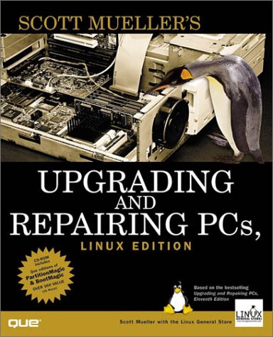 Beispielbild fr Upgrading and Repairing PCs : Linux Ed. zum Verkauf von Better World Books