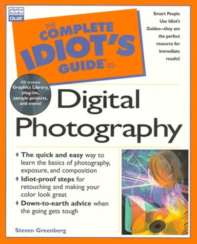 Stock image for The Complete Idiot's Guide to Digital Photography for sale by Better World Books