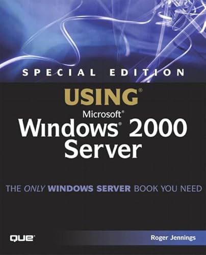 Stock image for Using Microsoft Windows 2000 Server: Special Edition for sale by Solr Books