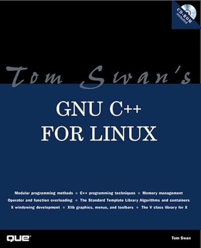 Imagen de archivo de Tom Swan's GNU C++ for Linux (Professional Dev. Guide) a la venta por HPB-Red