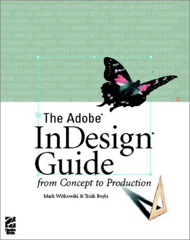 9780789721600: The Adobe Indesign Guide