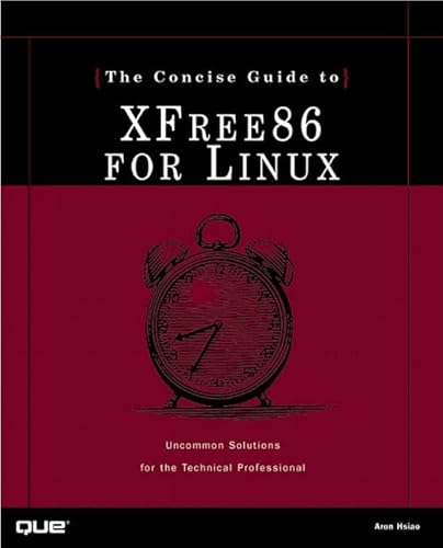 Beispielbild fr Concise Guide to Xfree86 for Linux zum Verkauf von Better World Books