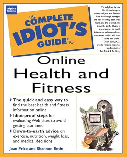 Stock image for The Complete Idiot*s Guide to ONLINE HEALTH AND FITNESS for sale by Ed Buryn Books