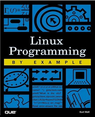 Imagen de archivo de Linux Programming by Example a la venta por Better World Books