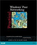 Imagen de archivo de Practical Microsoft Windows Peer Networking a la venta por zeebooks