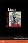 Beispielbild fr Practical Linux (Practical Series) zum Verkauf von Reuseabook