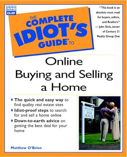 Stock image for Complete Idiot's Guide to Online Buying and Selling a Home (Complete Idiot's Guide) for sale by SecondSale