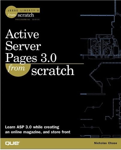 Beispielbild fr Active Server Pages 3.0 from Scratch zum Verkauf von Better World Books