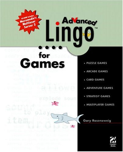 9780789723314: Advanced Lingo for Games