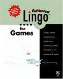 Stock image for Advanced Lingo for Games for sale by Better World Books