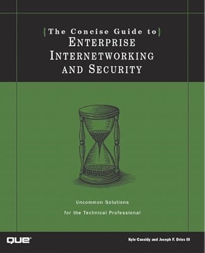 Beispielbild fr The Concise Guide to Enterprise Internetworking and Security zum Verkauf von MusicMagpie