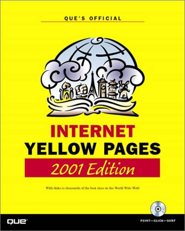 Imagen de archivo de Que's Official Internet Yellow Pages: 2001 a la venta por Books Puddle