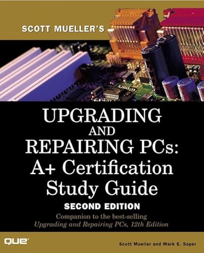 Imagen de archivo de Upgrading and Repairing PCs: A+ Certification Study Guide [With CDROM] a la venta por ThriftBooks-Dallas