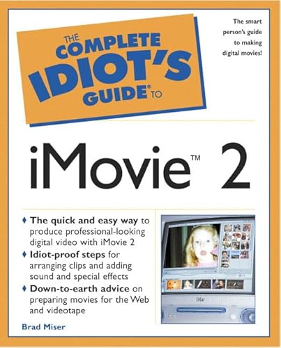 Imagen de archivo de The Complete Idiot's Guide to iMovie 2 a la venta por Jenson Books Inc