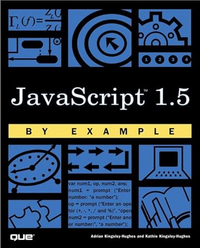 Imagen de archivo de Javascript 1.5 by Example a la venta por HPB-Red