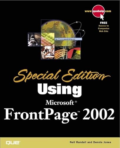 Special Edition Using Microsoft FrontPage 2002 (9780789725127) by Randall, Neil; Jones, Dennis